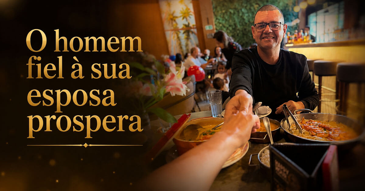 Homem fiel prospera